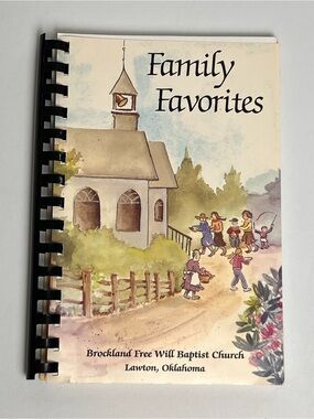 VTG Family Favorites Cookbook Brockland Free Will Baptist Church Lawton Oklahoma